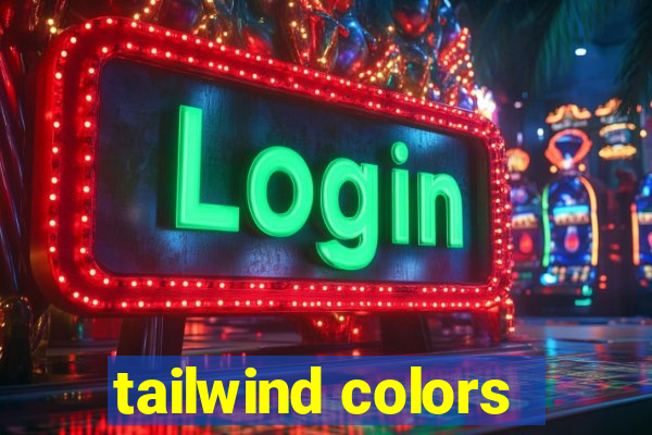 tailwind colors